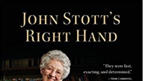 John Stott's Right Hand: Frances Whitehead remembered