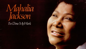 'Tell them about the dream Martin' - remembering Mahalia Jackson